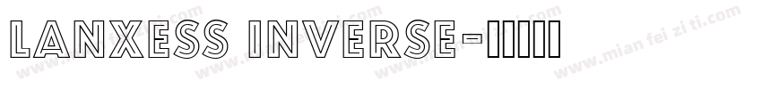 Lanxess Inverse字体转换